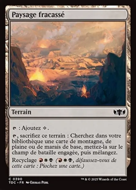 Paysage fracassé, carte Magic TDC 390 — extension Tarkir: Dragonstorm Commander