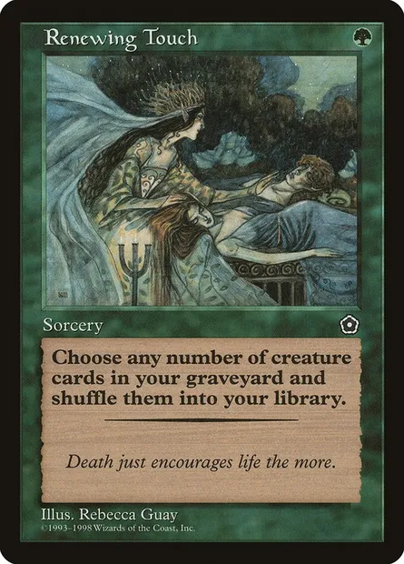 Renewing Touch, Magic card P02 143 — Portal Second Age set