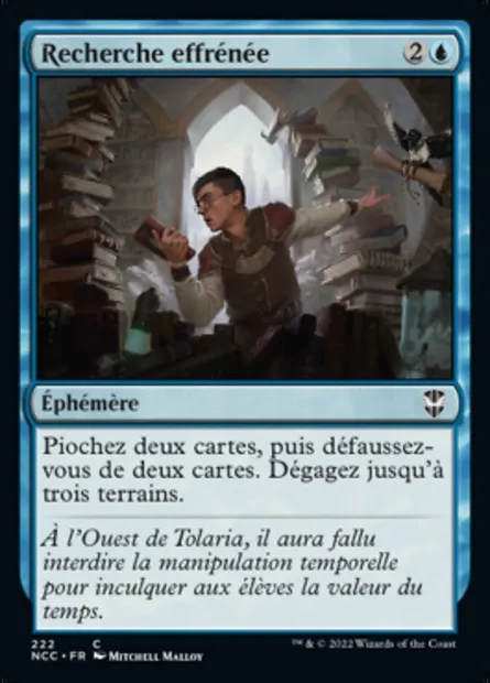 Recherche effrénée, carte Magic NCC 222 — extension New Capenna Commander