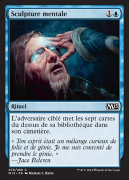 Sculpture mentale, carte Magic M15 70 — extension Magic 2015