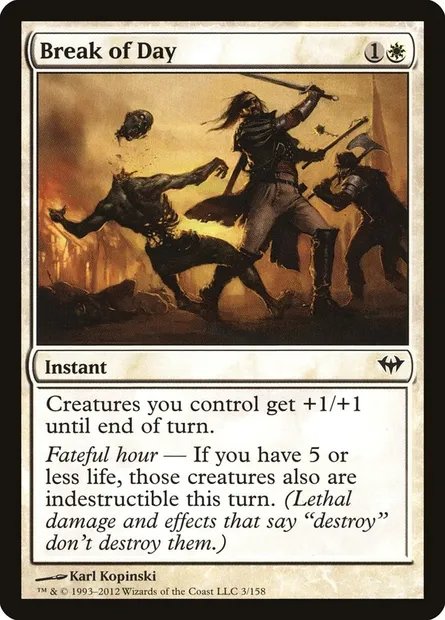 Break of Day, Magic card DKA 3 — Dark Ascension set