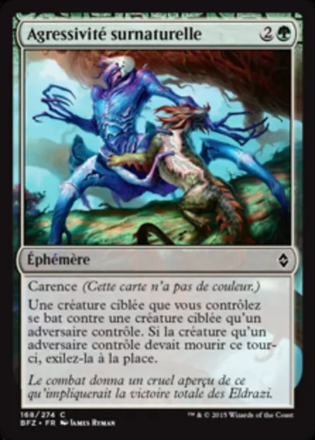 Agressivité surnaturelle, carte Magic BFZ 168 — extension La bataille de Zendikar