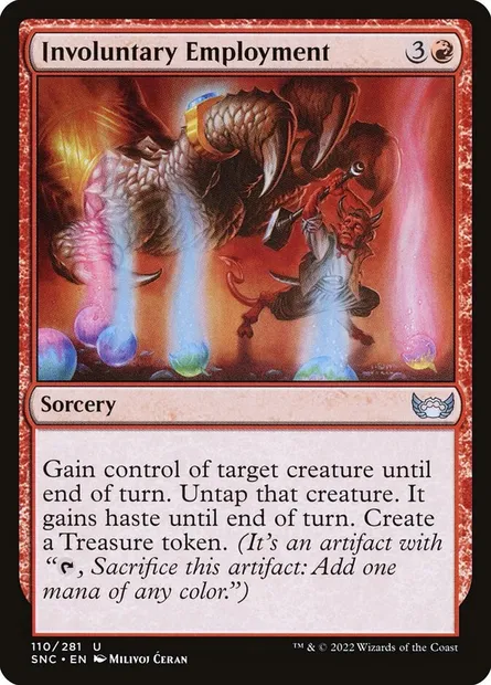 Involuntary Employment, Magic card SNC 110 — Streets of New Capenna set