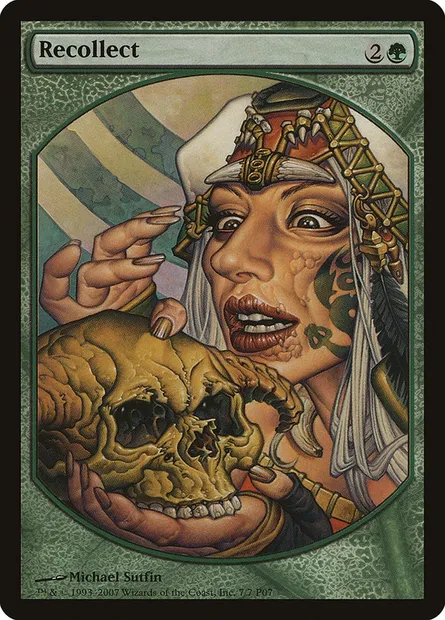 Recollect, Magic card P07 7 — Magic Player Rewards 2007 set