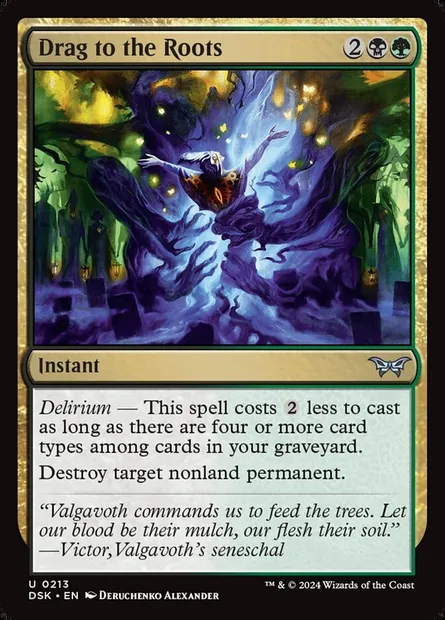 Drag to the Roots, Magic card DSK 213 — Duskmourn: House of Horror set