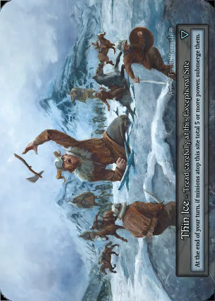 Thin Ice, carte Sorcery GOT 438 — extension Gothic