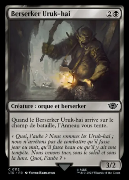 Berserker Uruk-hai, carte Magic LTR 112 — extension Le Seigneur des Anneaux : chroniques de la Terre du Milieu