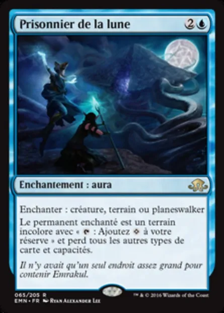 Prisonnier de la lune, carte Magic EMN 65 — extension La lune hermétique