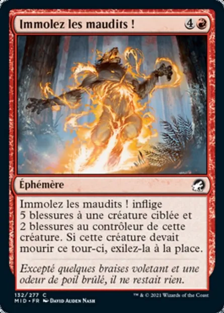 Immolez les maudits !, carte Magic MID 132 — extension Innistrad : chasse de minuit