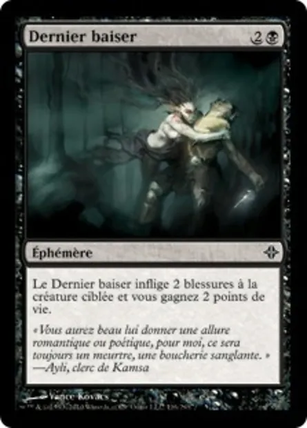 Dernier baiser, carte Magic ROE 116 — extension L'ascension des Eldrazi