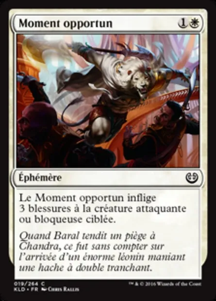 Moment opportun, carte Magic KLD 19 — extension Kaladesh