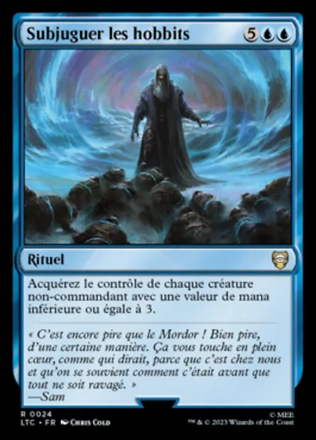 Subjuguer les hobbits, carte Magic LTC 24 — extension Tales of Middle-earth Commander