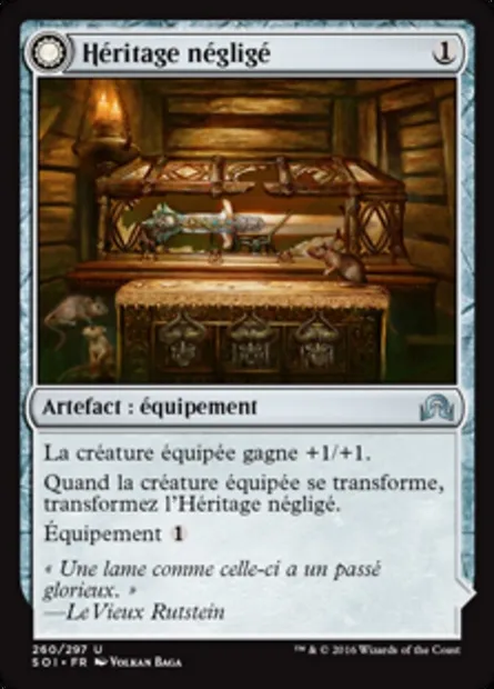 Héritage négligé // Lame de Cendregueule, carte Magic SOI 260 — extension Ténèbres sur Innistrad