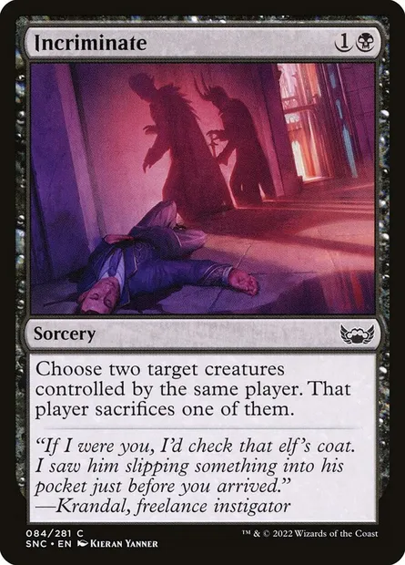Incriminate, Magic card SNC 84 — Streets of New Capenna set