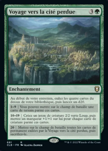 Voyage vers la cité perdue, carte Magic CLB 681 — extension Commander Légendes : la bataille de la Porte de Baldur