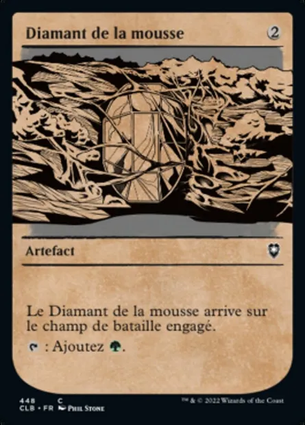 Diamant de la mousse, carte Magic CLB 448 — extension Commander Légendes : la bataille de la Porte de Baldur