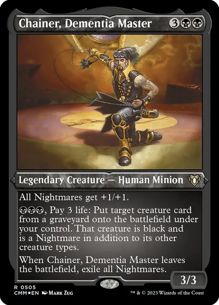 Chainer, Dementia Master, Magic card CMM 505 — Commander Masters set