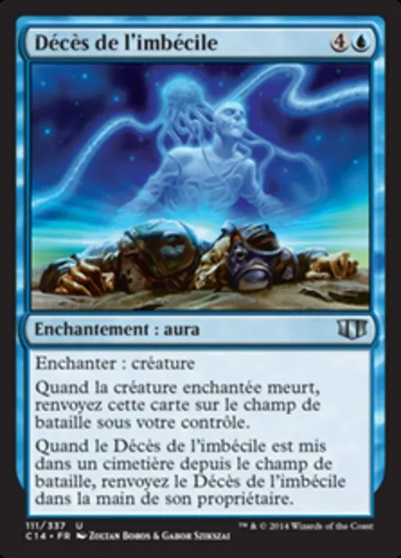 Décès de l'imbécile, carte Magic C14 111 — extension Commander 2014