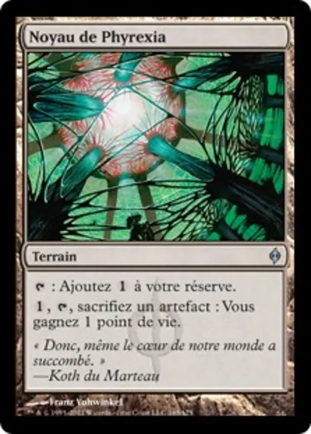 Noyau de Phyrexia, carte Magic NPH 165 — extension La Nouvelle Phyrexia