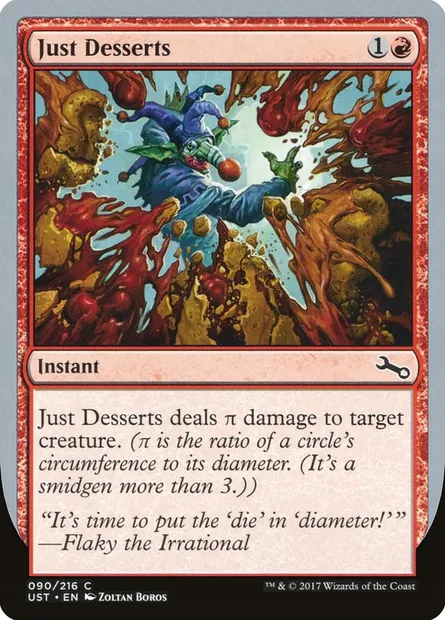 Just Desserts, Magic card UST 90 — Unstable set
