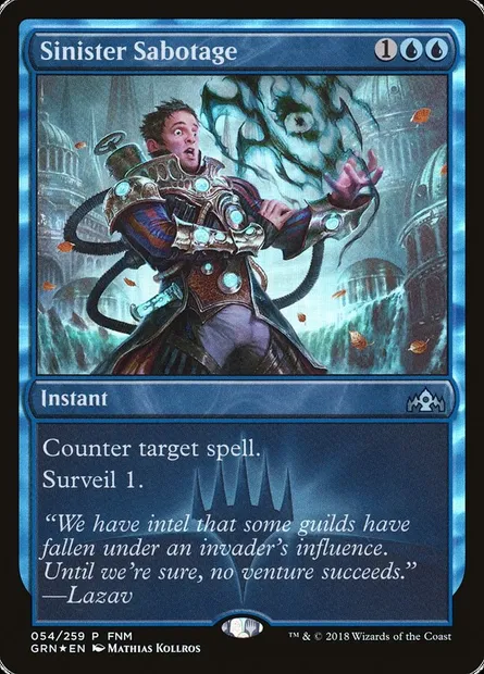Sinister Sabotage, Magic card PGRN 54 — Guilds of Ravnica Promos set