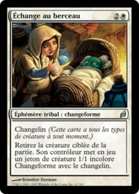 Échange au berceau, carte Magic LRW 11 — extension Lorwyn