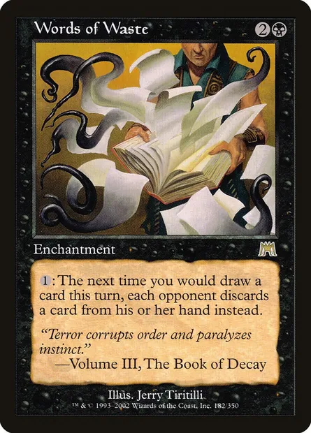 Words of Waste, Magic card ONS 182 — Onslaught set