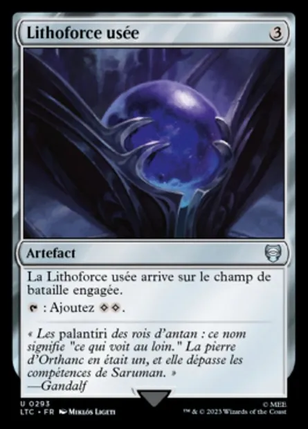 Lithoforce usée, carte Magic LTC 293 — extension Tales of Middle-earth Commander