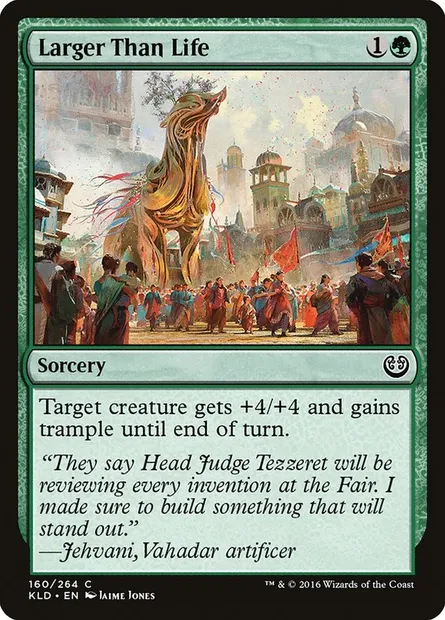 Larger Than Life, Magic card KLD 160 — Kaladesh set