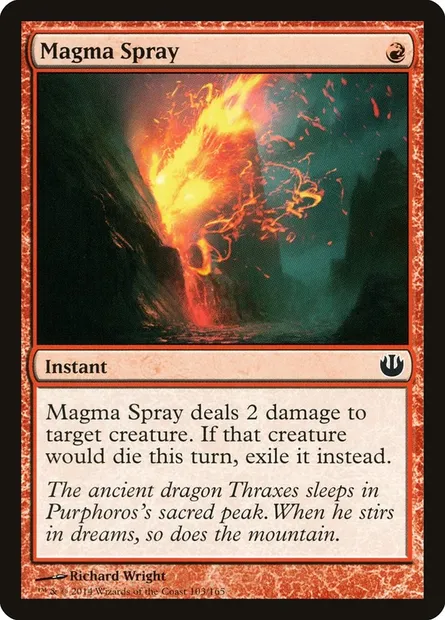 Magma Spray, Magic card JOU 103 — Journey into Nyx set