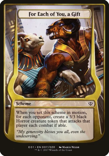 For Each of You, a Gift, Magic card OE01 7★ — Archenemy: Nicol Bolas Schemes set