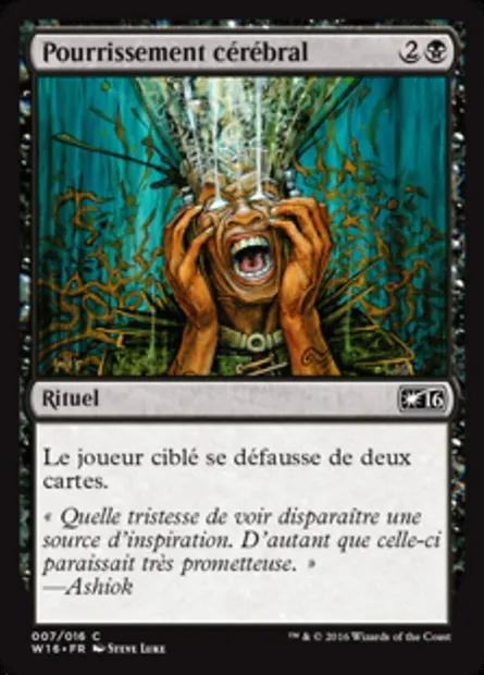 Pourrissement cérébral, carte Magic W16 7 — extension Welcome Deck 2016