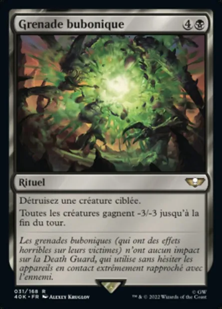 Grenade bubonique, carte Magic 40K 31 — extension Warhammer 40,000 Commander