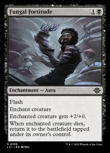 Fungal Fortitude, Magic card LCI 106 — The Lost Caverns of Ixalan set