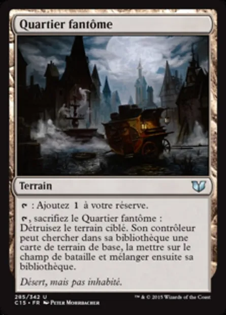 Quartier fantôme, carte Magic C15 285 — extension Commander 2015
