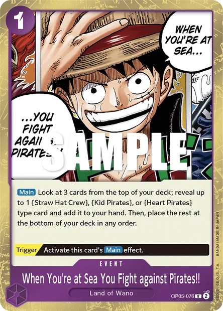 When You're at Sea You Fight against Pirates!!, One Piece card OP05-076 — AWAKENING OF THE NEW ERA set