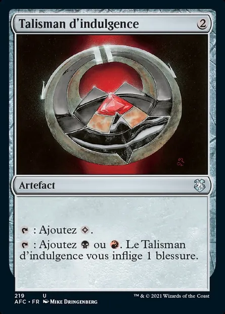 Talisman d'indulgence, carte Magic AFC 219 — extension Forgotten Realms Commander