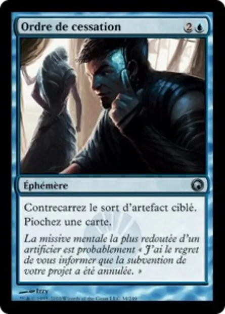 Ordre de cessation, carte Magic SOM 34 — extension Cicatrices de Mirrodin