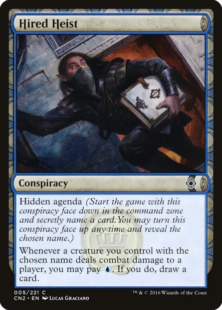 Hired Heist, Magic card CN2 5 — Conspiracy: Take the Crown set