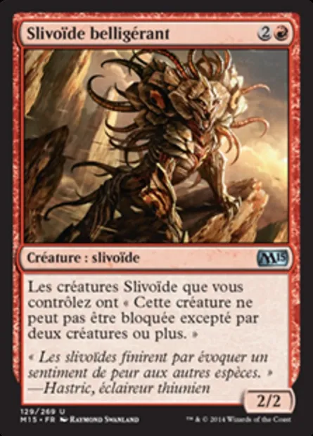 Slivoïde belligérant, carte Magic M15 129 — extension Magic 2015