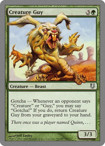 Creature Guy, carte Magic UNH 93 — extension Unhinged