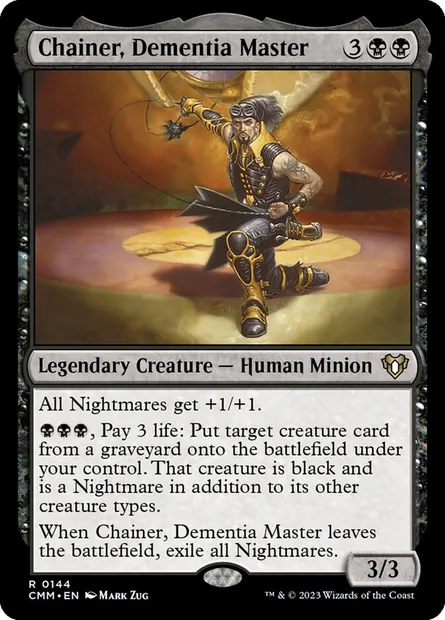 Chainer, Dementia Master, Magic card CMM 144 — Commander Masters set