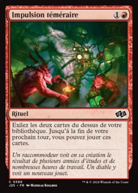 Impulsion téméraire, carte Magic J25 589 — extension Foundations Jumpstart