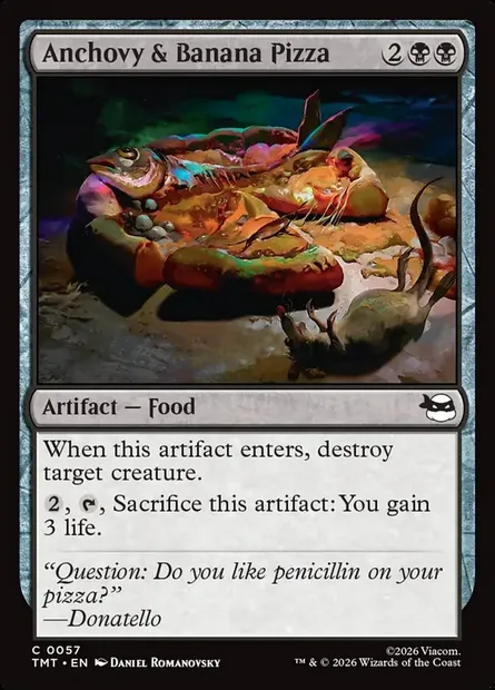 Anchovy & Banana Pizza, Magic card TMT 57 — Teenage Mutant Ninja Turtles set