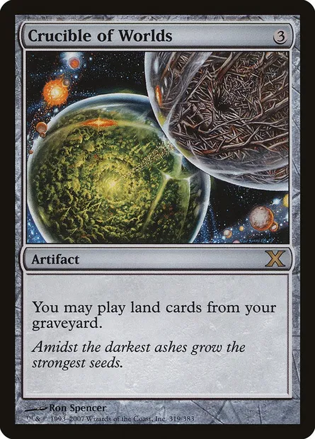 Crucible of Worlds, Magic card 10E 319 — Tenth Edition set
