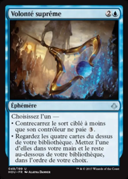 Volonté suprême, carte Magic HOU 49 — extension L’âge de la destruction