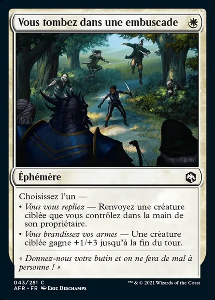 Vous tombez dans une embuscade, carte Magic AFR 43 — extension Forgotten Realms: Aventures dans les Royaumes Oubliés