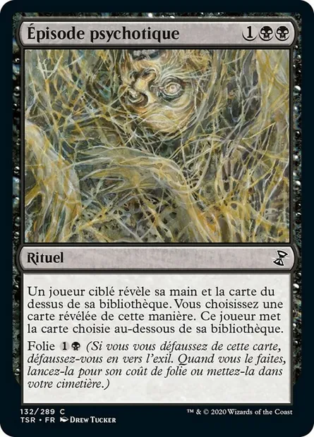 Épisode psychotique, carte Magic TSR 132 — extension Spirale Temporelle Remastered