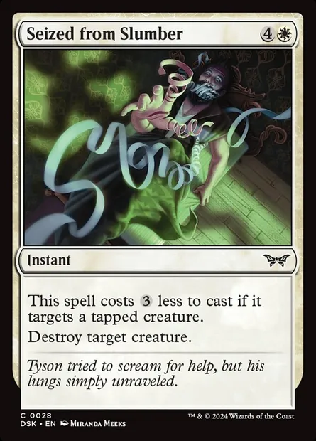 Seized from Slumber, Magic card DSK 28 — Duskmourn: House of Horror set