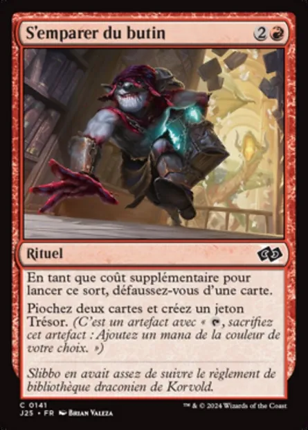 S'emparer du butin, carte Magic J25 141 — extension Foundations Jumpstart